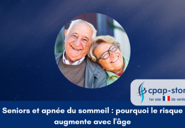 Seniors et apnée du sommeil pourquoi le risque augmente avec l'âge